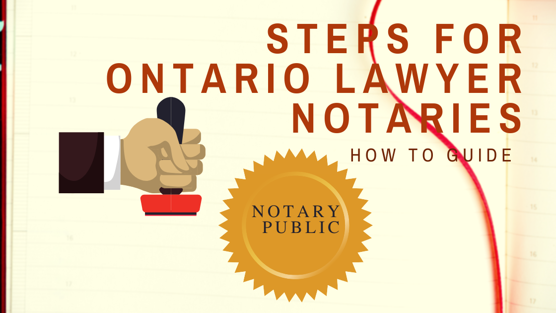 Steps To Be A Notary Public In Ontario Ginny Law Blogs